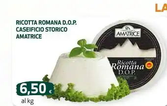 Ipercoop Ricotta romana dop caseificio storico amatrice offerta
