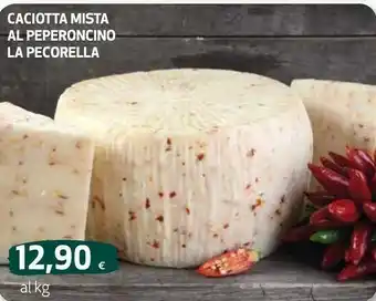 Ipercoop La pecorella caciotta mista al peperoncino offerta