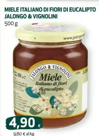 Ipercoop Jalongo & vignolini miele italiano di fiori di eucalipto offerta