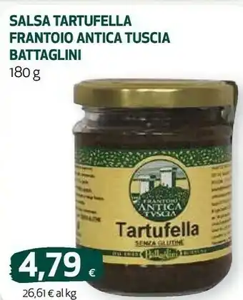 Ipercoop Battaglini salsa tartufella frantoio antica tuscia offerta