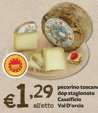 Pam Caseificio val d' orcia pecorino toscano dop stagionato offerta