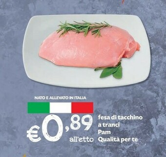 Pam Fesa di tacchino a tranci offerta