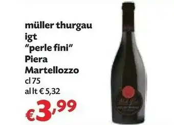 Pam Piera martellozzo muller thurgau igt perle fini offerta