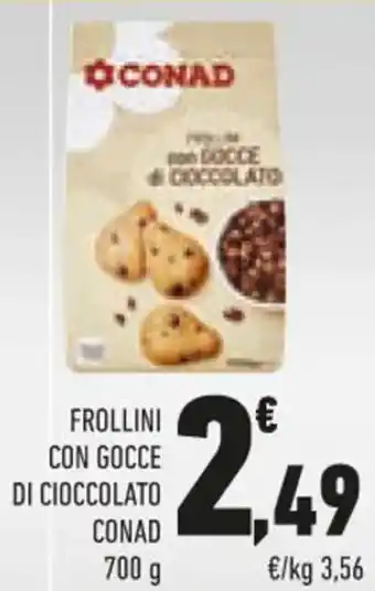 Conad FROLLINI CON GOCCE DI CIOCCOLATO CONAD 700 g offerta