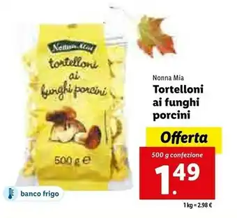Lidl Tortelloni ai funghi porcini offerta