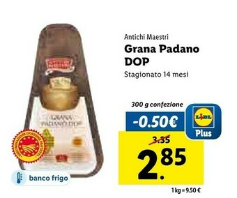 Lidl Antichi maestri - grana padano dop offerta