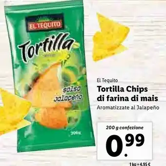 Lidl Tortilla chips di farina di mais 200 g offerta