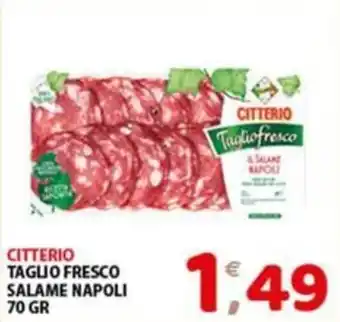 Mio Market CITTERIO TAGLIO FRESCO SALAME NAPOLI 70 GR offerta