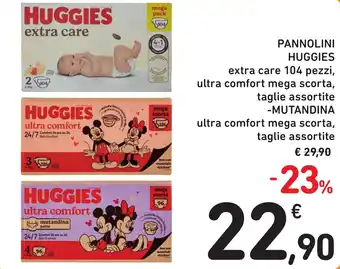 Spazio Conad PANNOLINI HUGGIES extra care 104 pezzi, ultra comfort mega scorta, taglie assortite -MUTANDINA offerta