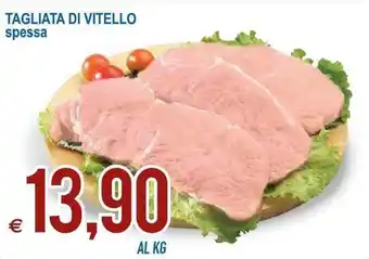 MD Discount Tagliata di Vitello spessa offerta