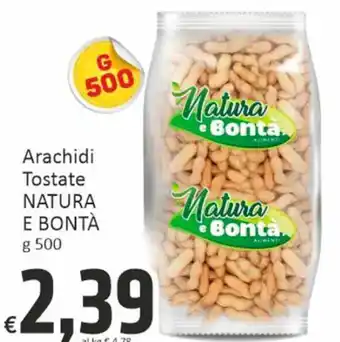 Paghi Poco Arachidi Tostate NATURA E BONTÀ g 500 offerta