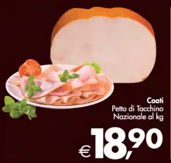 Deco Supermercati Coati Petto di Tacchino Nazionale offerta