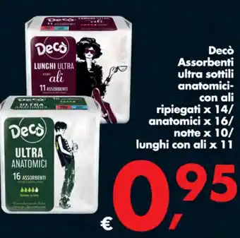 Deco Supermercati Decò Assorbenti ultra sottili anatomici- con ali ripiegati x 14/ anatomici x 16/ notte x 10/ lunghi con ali x 11 offerta