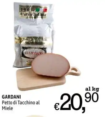 A&O GARDANI Petto di Tacchino al Miele offerta