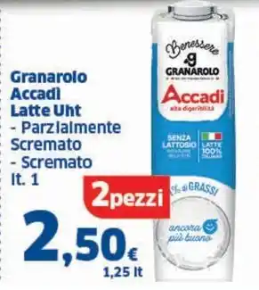 Orizzonte Supermercati Granarolo Accadl Latte Uht offerta