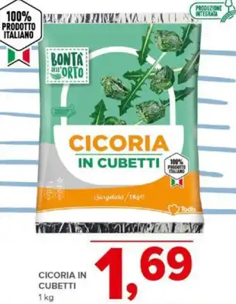 Todis CICORIA IN CUBETTI 1 kg offerta