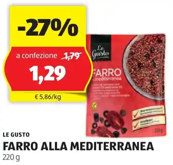 ALDI LE GUSTO FARRO ALLA MEDITERRANEA 220 g offerta