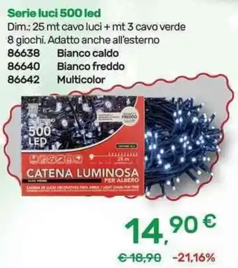 Serie luci 500 led