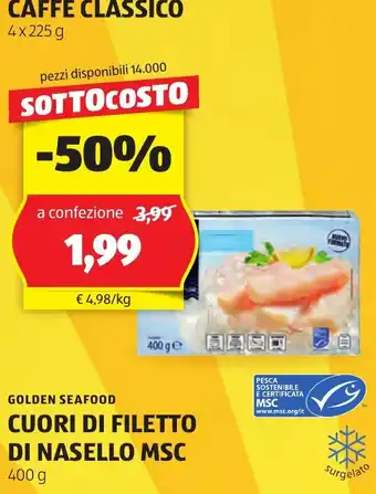 ALDI GOLDEN SEAFOOD CUORI DI FILETTO DI NASELLO MSC 400g offerta