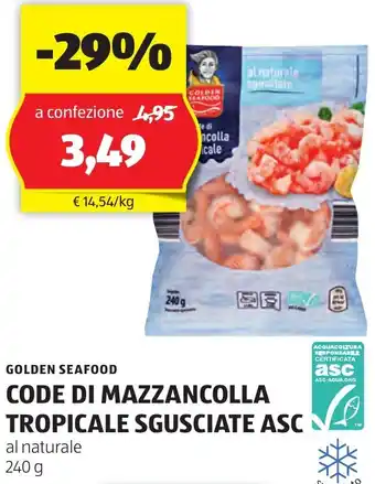 ALDI GOLDEN SEAFOOD CODE DI MAZZANCOLLA TROPICALE SGUSCIATE ASC 240 g offerta