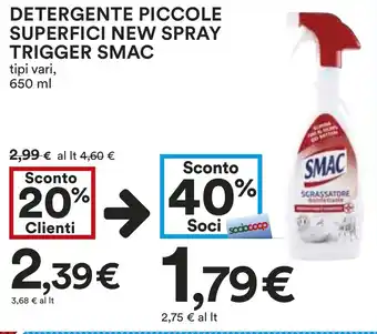 Coop DETERGENTE PICCOLE SUPERFICI NEW SPRAY TRIGGER SMAC tipi vari, 650 ml offerta