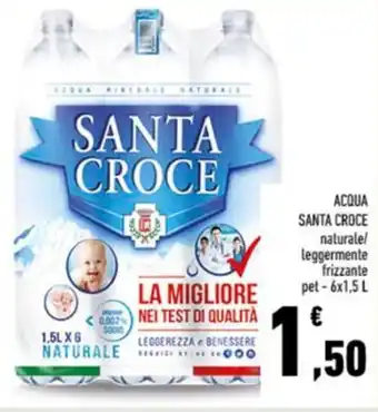 Conad ACQUA SANTA CROCE naturale/ leggermente frizzante pet - 6x1,5 L offerta