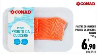 Conad City FILETTO DI SALMONE PRONTO DA CUOCERE CONAD 250 g offerta