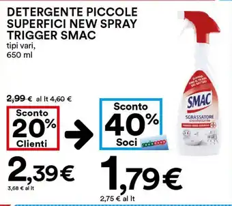 DETERGENTE PICCOLE SUPERFICI NEW SPRAY TRIGGER SMAC tipi vari, 650 ml
