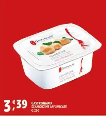 Deco Supermercati GASTRONAUTA SCAMORZINE AFFUMICATE G 250 offerta