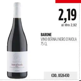 Carico Cash & Carry BARONE VINO BERNAJ NERO D'AVOLA 75 CL offerta