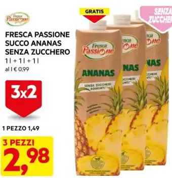 DPiù FRESCA PASSIONE SUCCO ANANAS SENZA ZUCCHERO 3 l offerta