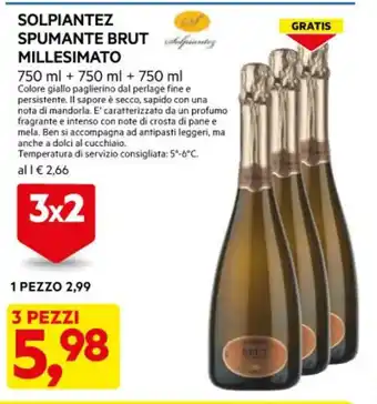 DPiù SOLPIANTEZ SPUMANTE BRUT MILLESIMATO 750 ml + 750 ml + 750 ml offerta