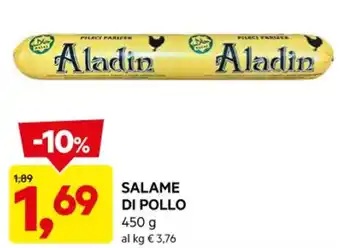 DPiù SALAME DI POLLO 450 g offerta