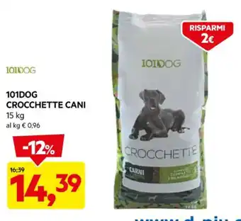 DPiù 101DOG CROCCHETTE CANI 15 kg offerta