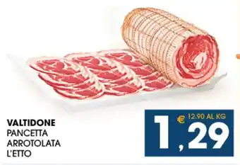 SeBón Supermercati VALTIDONE PANCETTA ARROTOLATA L'ETTO offerta