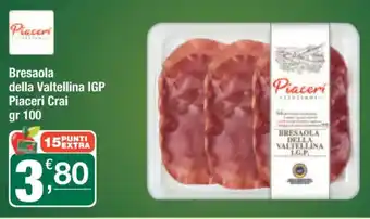 Crai Bresaola della Valtellina IGP Piaceri Crai gr 100 offerta