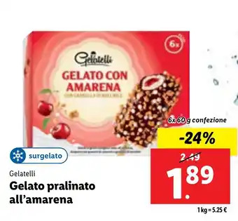 Lidl Gelatelli Gelato pralinato all'amarena 6x60 g confezione offerta