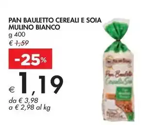 Bennet PAN BAULETTO CEREALI E SOIA MULINO BIANCO offerta