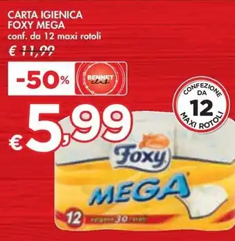 Bennet CARTA IGIENICA FOXY MEGA conf. da 12 maxi rotoli offerta