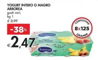 Bennet YOGURT INTERO O MAGRO ARBOREA gusti vari, kg 1 offerta