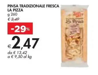 Bennet PINSA TRADIZIONALE FRESCA LA PIZZA g 260 offerta