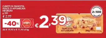 Bennet CUBETTI DI PANCETTA DOLCE O AFFUMICATA NEGRONI offerta