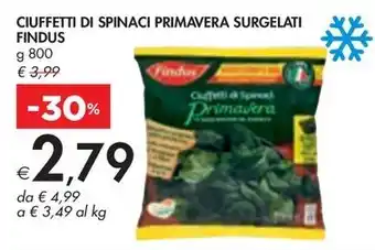 Bennet CIUFFETTI DI SPINACI PRIMAVERA SURGELATI FINDUS g 800 offerta