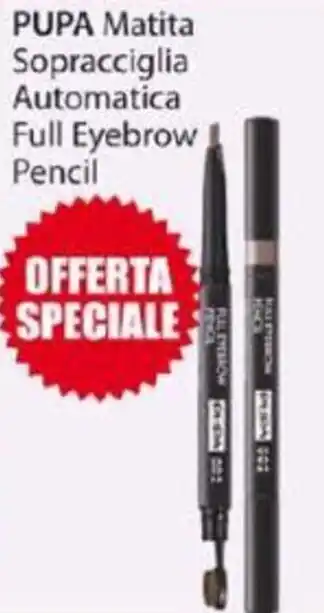 Acqua & Sapone PUPA Matita Sopracciglia Automatica Full Eyebrow Pencil offerta