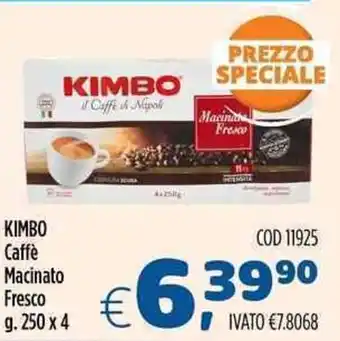 Del Prete Distribuzioni KIMBO Caffè Macinato Fresco g 250 x 4 offerta