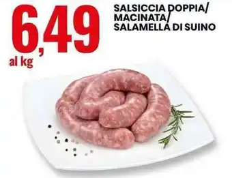 Eurospin SALSICCIA DOPPIA/ MACINATA/ SALAMELLA DI SUINO offerta