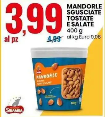 Eurospin MANDORLE SGUSCIATE TOSTATE E SALATE 400 g offerta