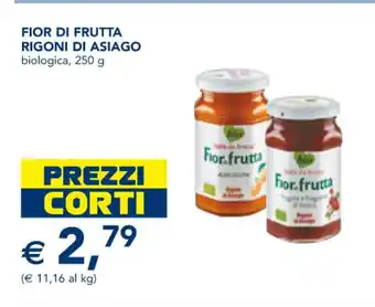 Esselunga FIOR DI FRUTTA RIGONI DI ASIAGO biologica, 250 g offerta