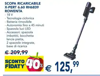 Esselunga SCOPA RICARICABILE X-PERT 6.60 RH6839 ROWENTA offerta