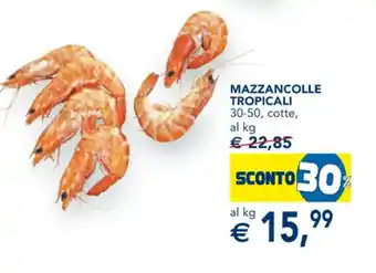 Esselunga MAZZANCOLLE TROPICALI 30-50, cotte offerta